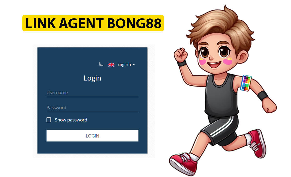 Link vào Agent BONG88 cho đại lý